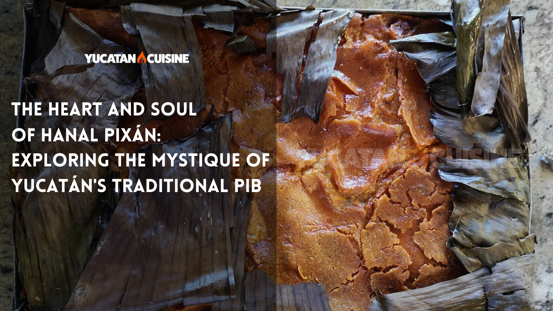 The Heart and Soul of Hanal Pixán: Exploring the Mystique of Yucatán’s Traditional Pib
